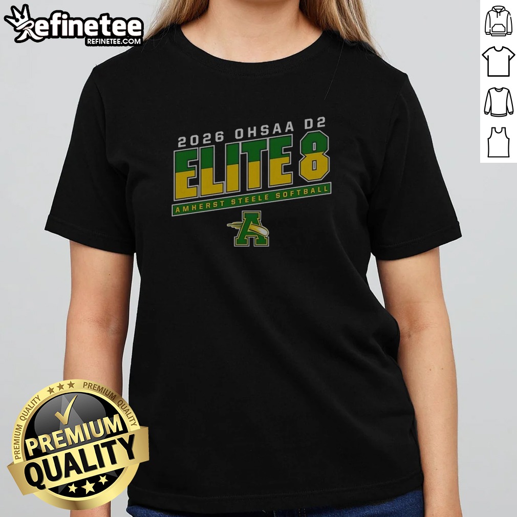 Pretty 2026 OHSAA D2 Elite 8 Amherst Steele Softball Shirt Amherst Steele Comets t shirt on Classic Shirt Pretty 2026 OHSAA D2 Elite 8 Amherst Steele Softball Shirt Amherst Steele Comets t shirt shown as a classic shirt preview