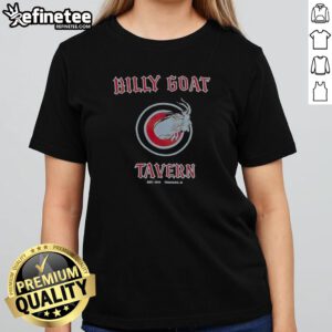Pretty Billy Goat Tavern Chicago Cubs MLB Parody girlt shirt featuring a fun and unique design.
