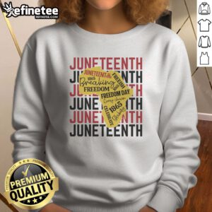 Pretty Juneteeth Pride Freedom Black History sweatshirt featuring vibrant colors and meaningful graphics.