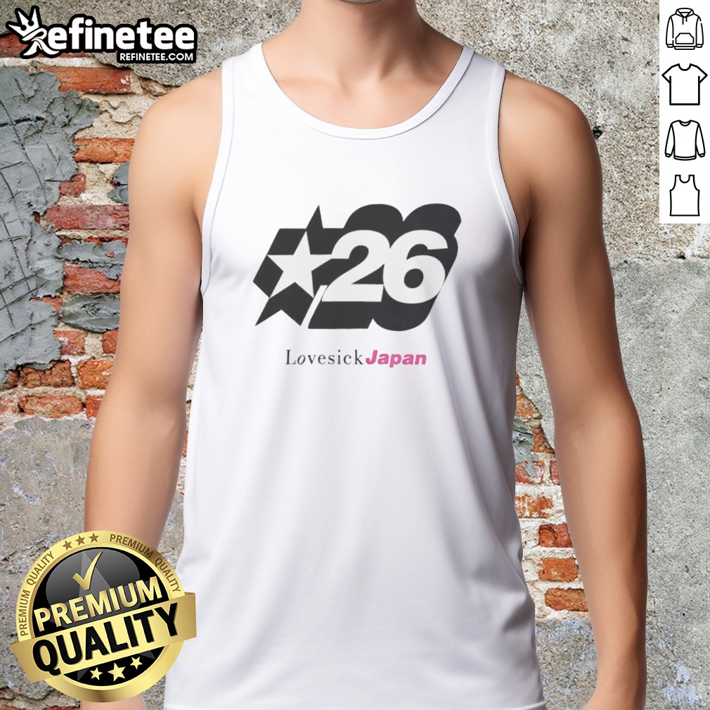 Pretty Lovesick Japan 26 Star t shirt on Tank Top Pretty Lovesick Japan 26 Star t shirt shown as a tank top preview