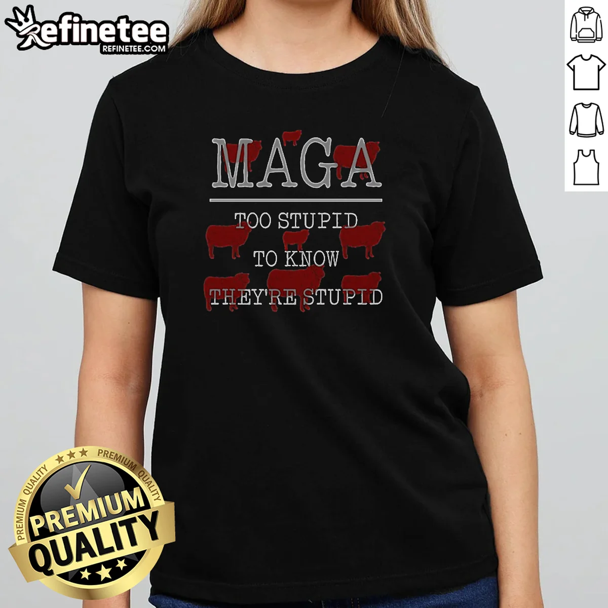 Pretty MAGA Too Stupid To Know Shirt Pretty MAGA Too Stupid To Know Shirt