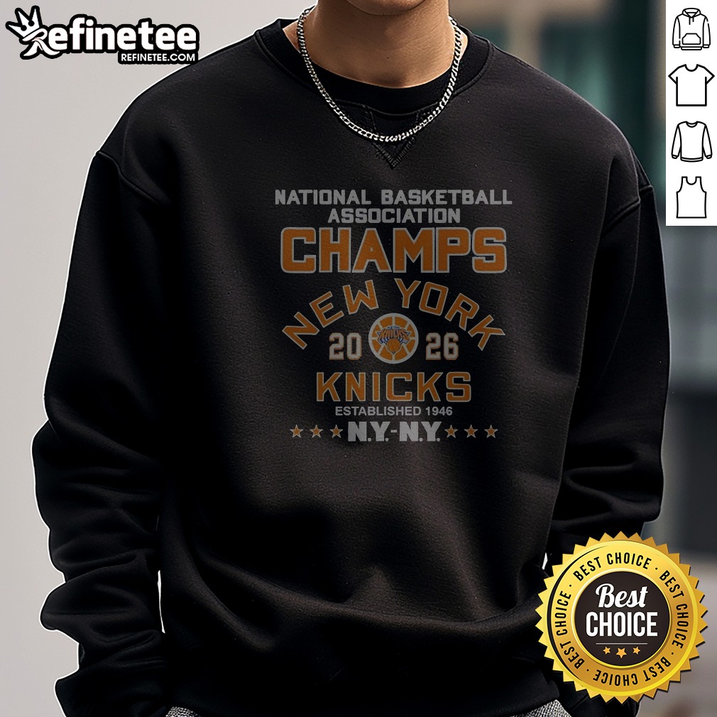 Pretty New York Knicks National Basketball Association Champs Starred Established 1946 Arched Badge Sweatshirt