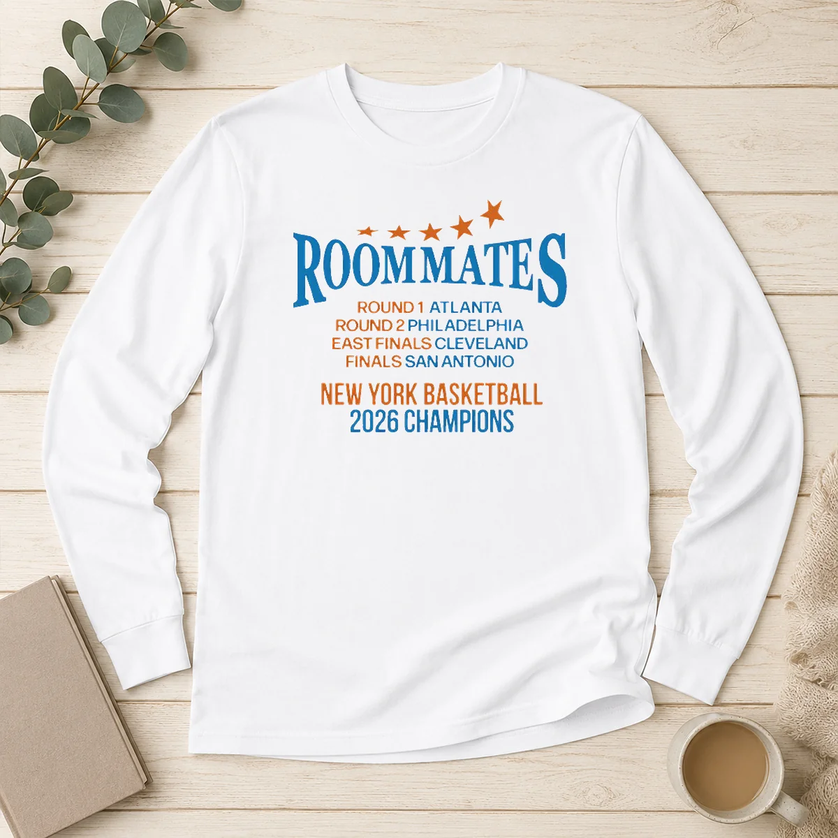 Pretty Roommates Atlanta Philadelphia Cleveland And San Antonio New York Knicks Basketball 2026 C Long Sleeve Shirt