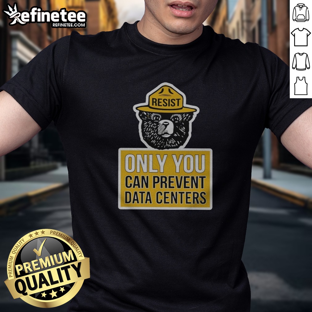 Pretty Smokey Bear US Forest Service Resist Only You Can Prevent Data Centers T Shirt on Classic Shirt Pretty Smokey Bear US Forest Service Resist Only You Can Prevent Data Centers T Shirt shown as a classic shirt preview