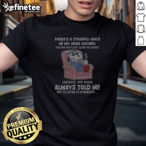 Snoopy Peanuts There'S A Strange Voice In My Head Saying Vacuum The Floor Clean The House