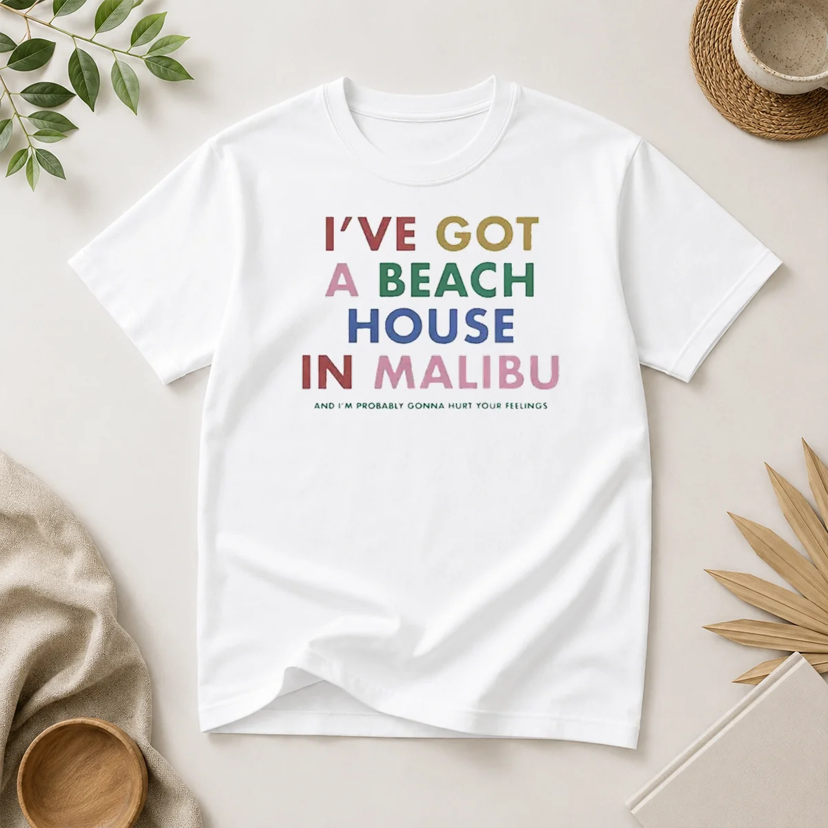Top I'Ve Got A Beach House Shirt Top I'Ve Got A Beach House Shirt