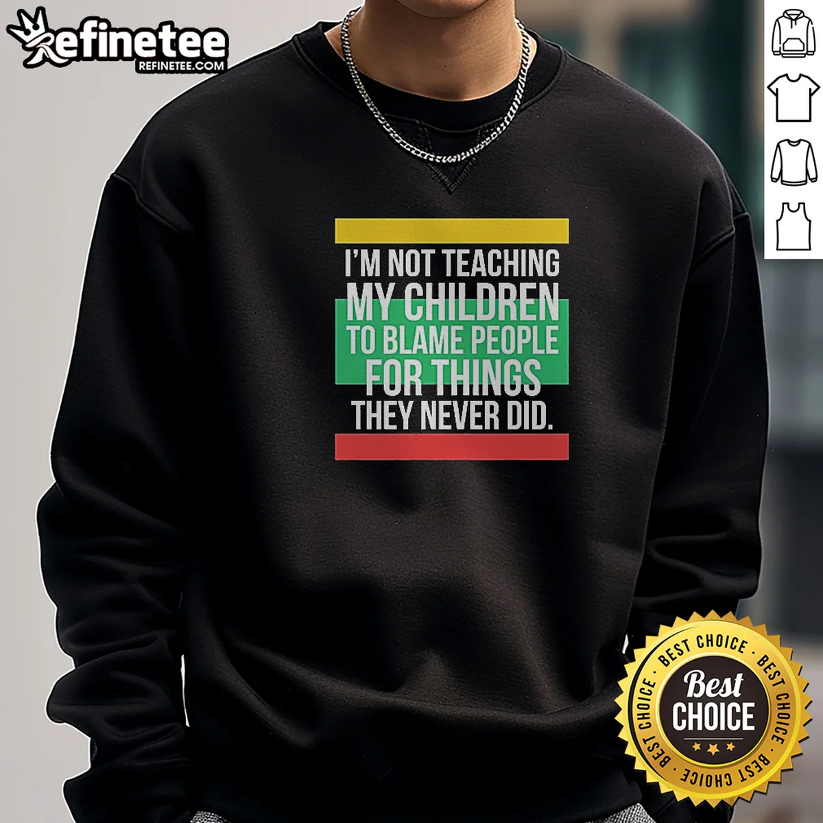 Top Im Not Teaching My Children Sweatshirt Top Im Not Teaching My Children Sweatshirt