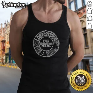 Top Los Fastidios Free Migration For All Tank Top in black, featuring bold white lettering on front