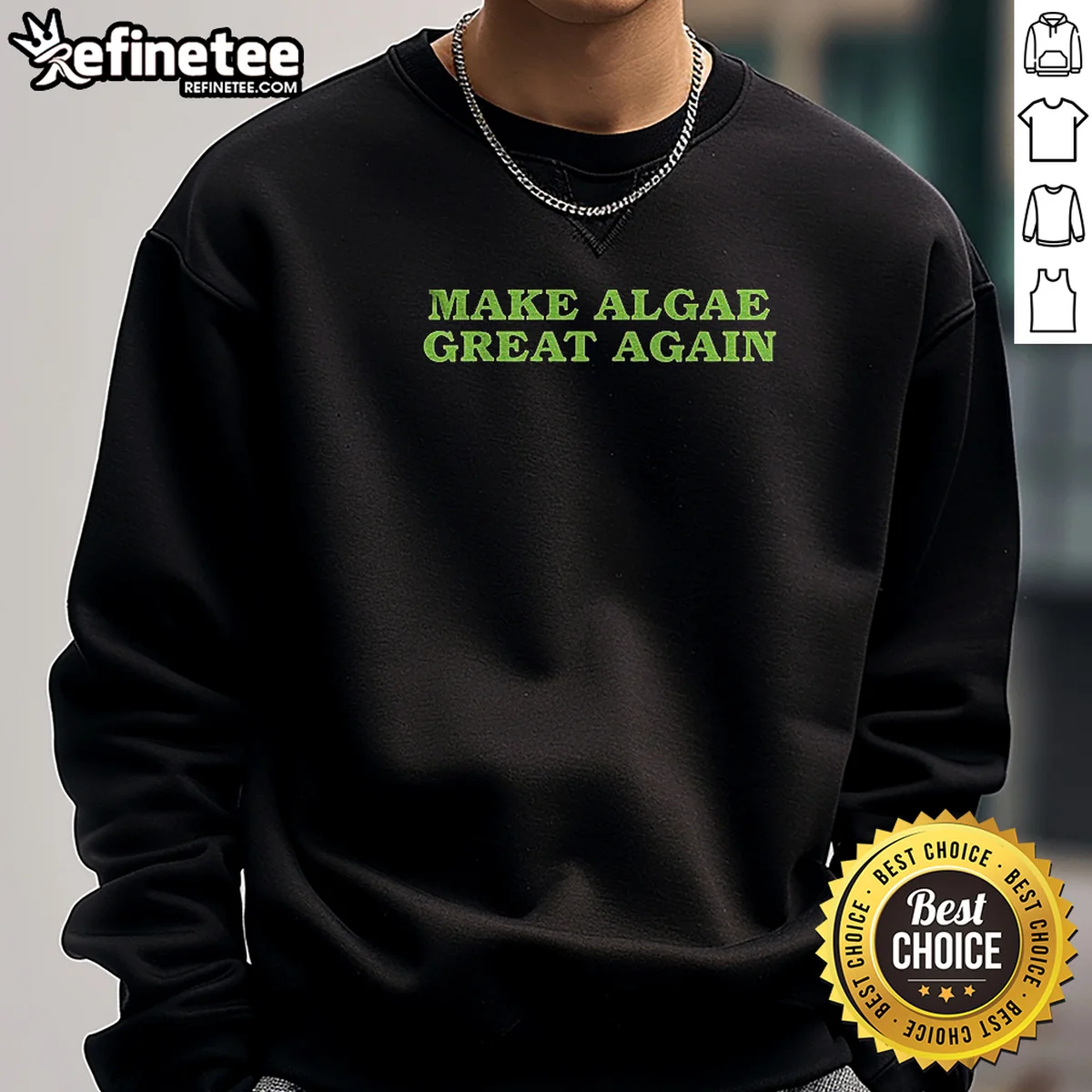 Top Make Algae Great Again Team Algae Sweatshirt