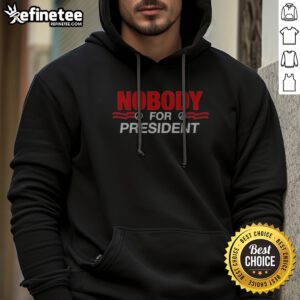 Top Nobody For President Peace Sign hoodie displayed on a hanger, showcasing its unique design and quality fabric.