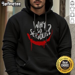 Why So Serious Joker Smile Painted Drip Grunge Horror Art Hoodie