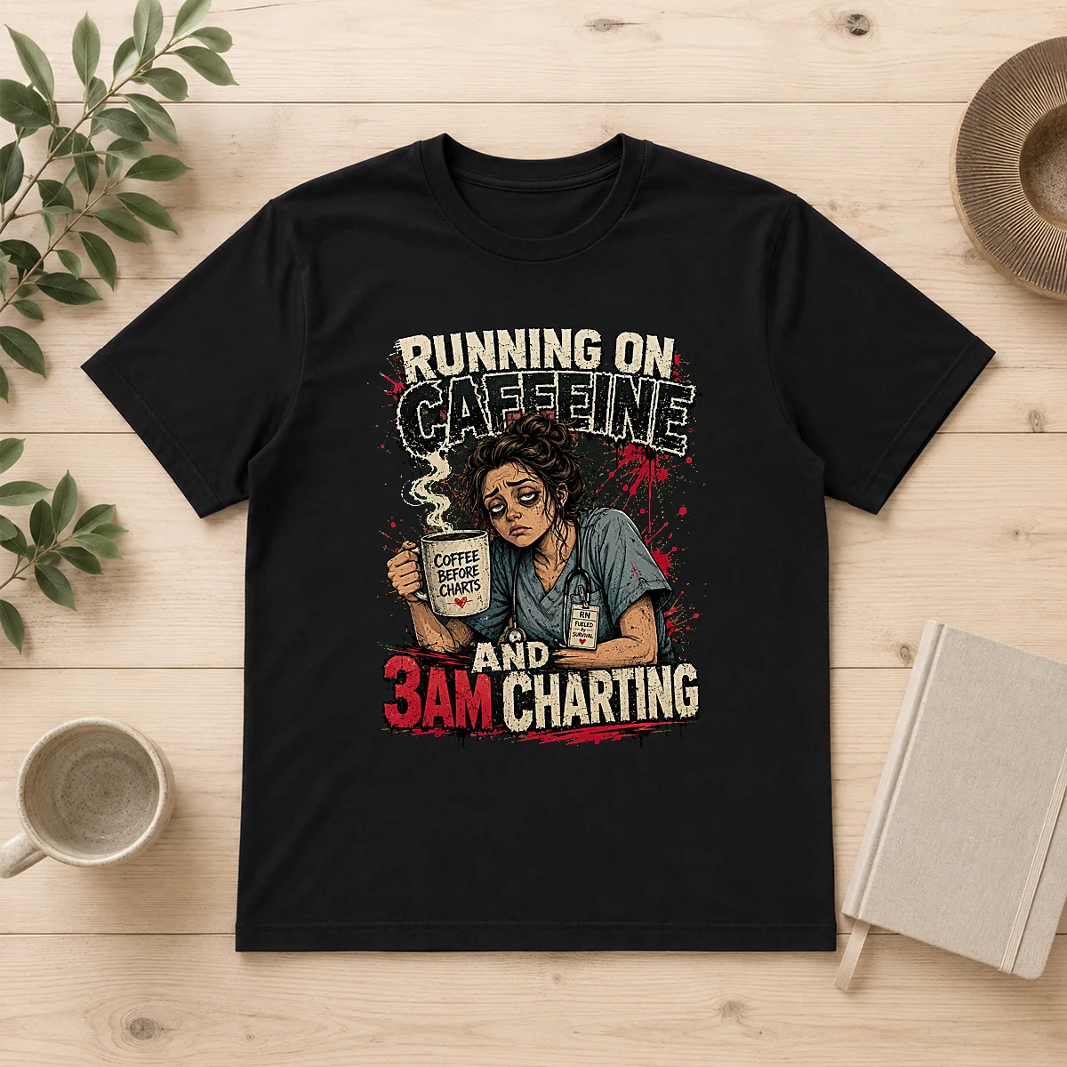 3AM Charting Nurse Caffeine Burnout Streetwear Shirt 3AM Charting Nurse Caffeine Burnout Streetwear Shirt