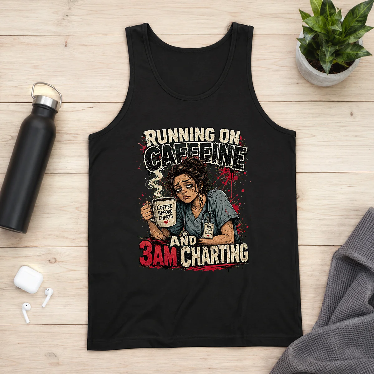 3AM Charting Nurse Caffeine Burnout Streetwear Tank Top