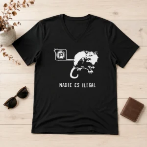 Awesome Nadie Es Ilegal Angry Possum ICE Sign Parody V-Neck Shirt