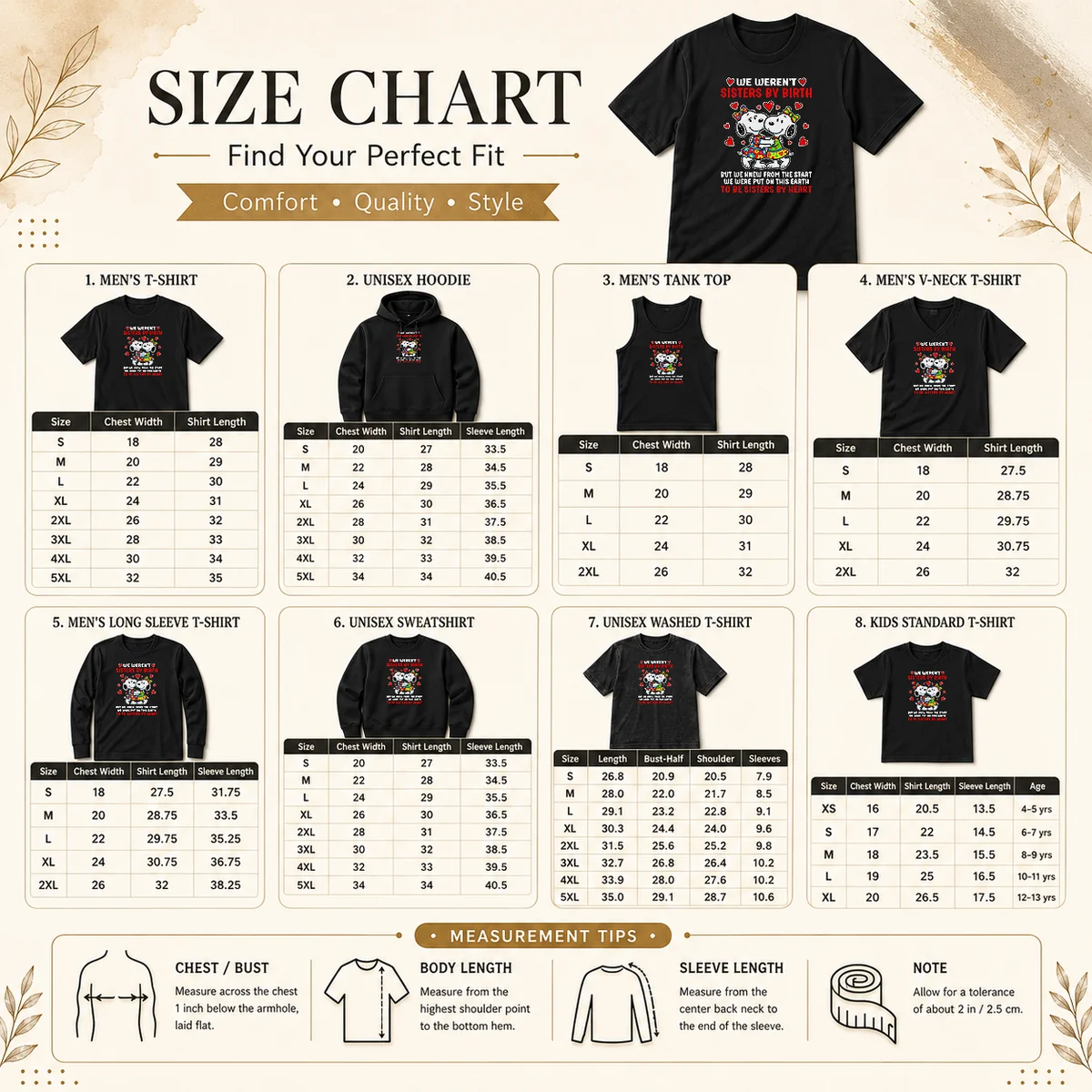Funny Snoopy Sisters We Weren'T Sisters By Birth But We Knew From The Start To Be Size Chart Size chart for Funny Snoopy Sisters We Weren'T Sisters By Birth But We Knew From The Start To Be with measurements in inches and cm