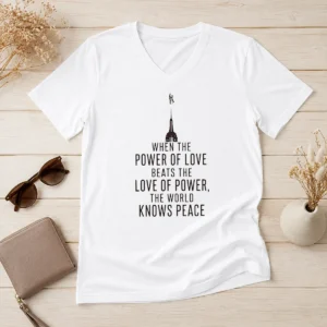 Funny When The Power Of Love Beats The Love Of Power The World Knows Peace NYC Skyline V-Neck Shirt