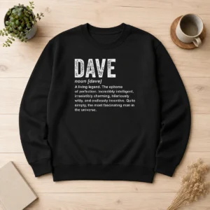 Good Nice Personalized Definition Funny Dave Sweater