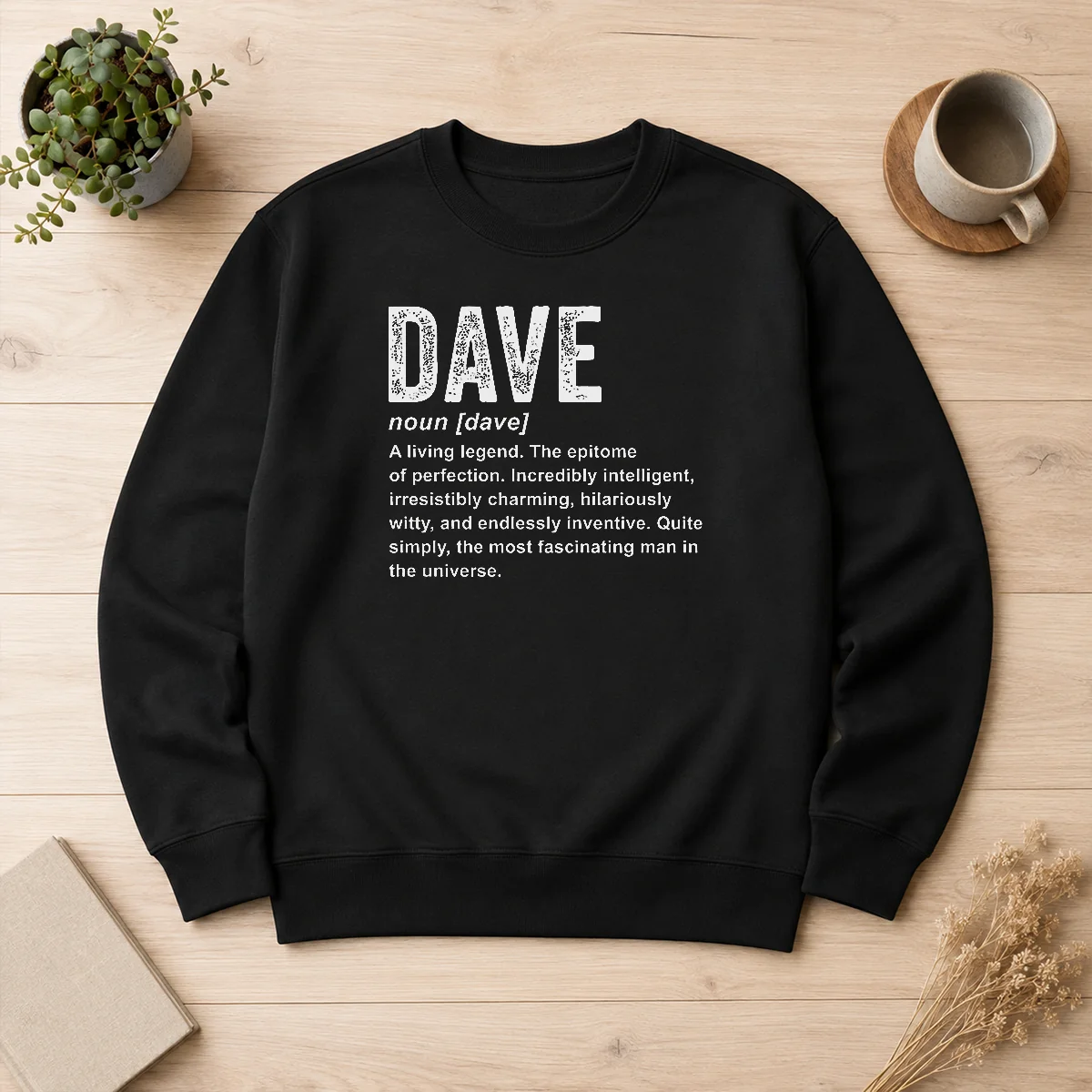 Good Nice Personalized Definition Funny Dave Sweater