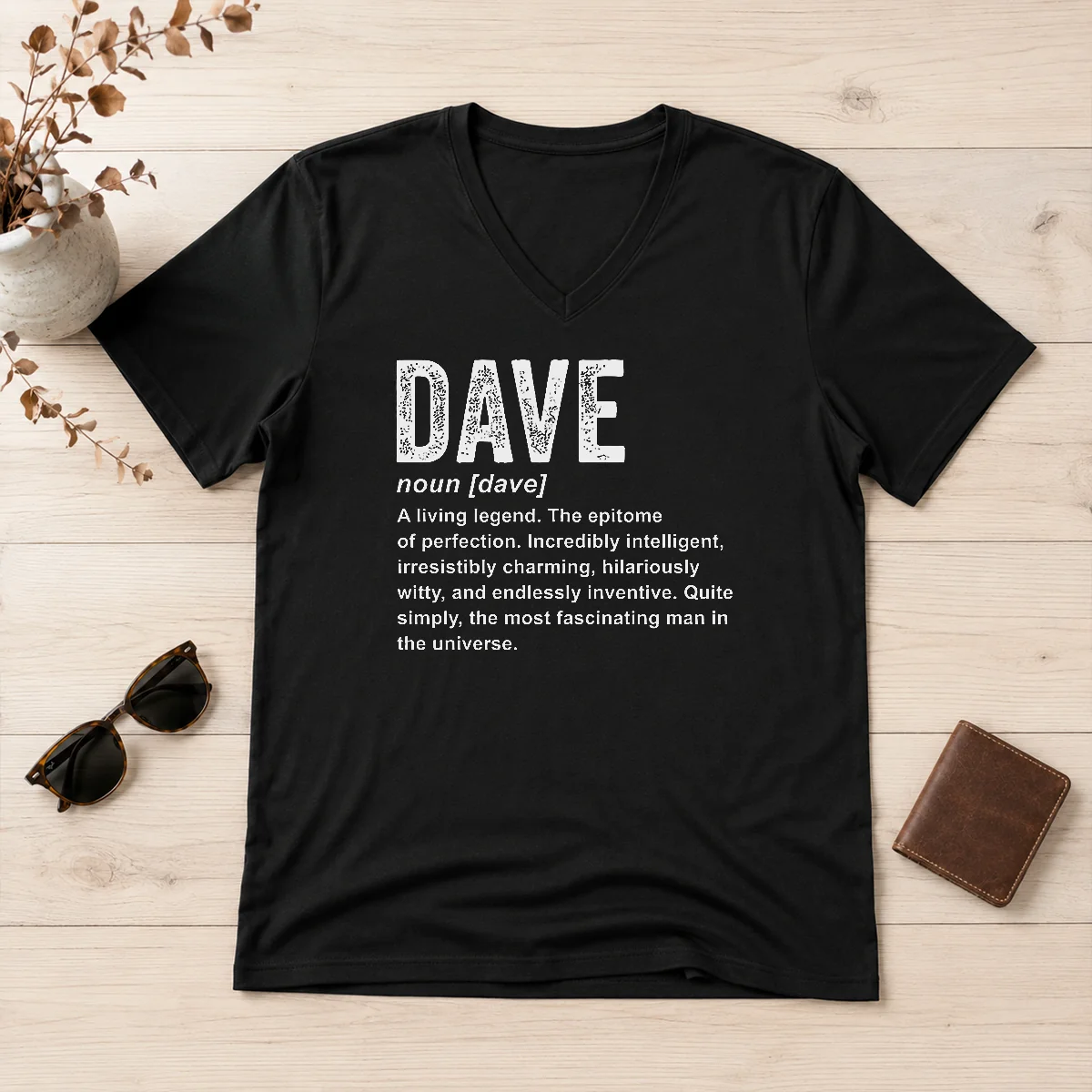 Good Nice Personalized Definition Funny Dave V-Neck Shirt Good Nice Personalized Definition Funny Dave V-Neck Shirt