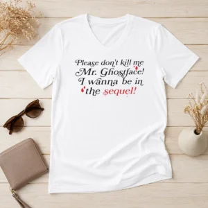 Good Paige Unwritten Please Dont Kill Me Mr Ghostface V-Neck Shirt
