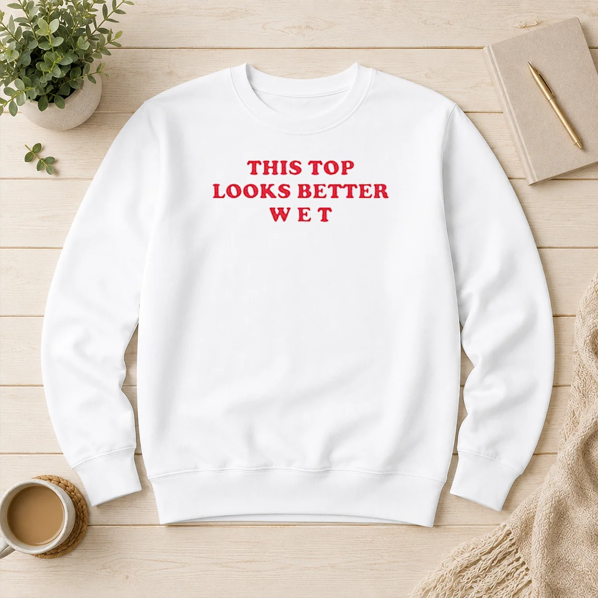 Hot This Top Looks Better Wet Sweater