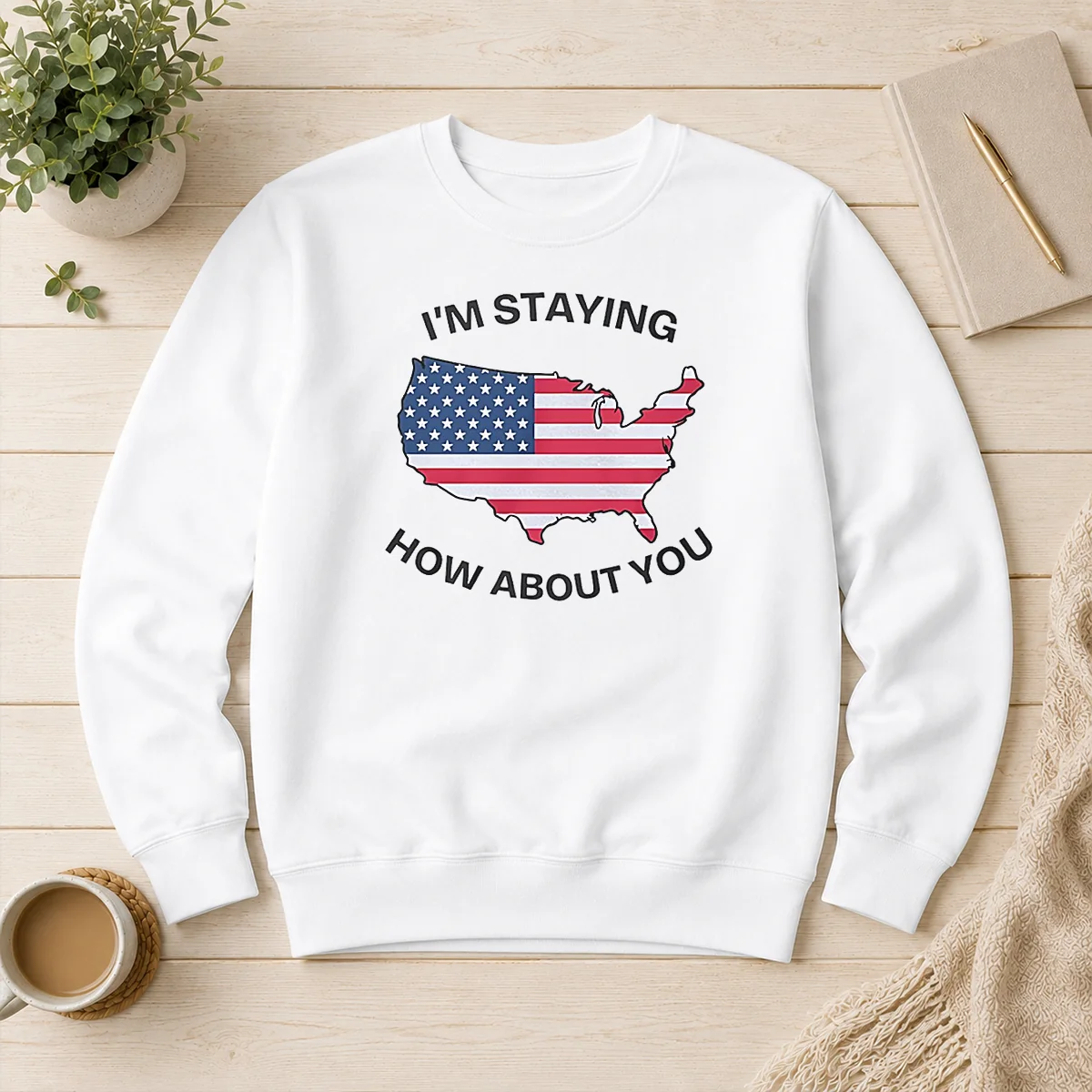 Hot USA Map Im Staying How About You Sweater
