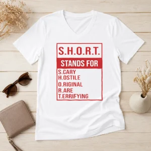 Nice Short Stands For Scary Hostile Original Rare Terrifying V-Neck Shirt