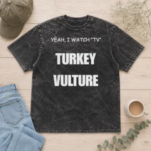 Official Yeah I Watch TV Turkey Vulture Washed T-Shirt