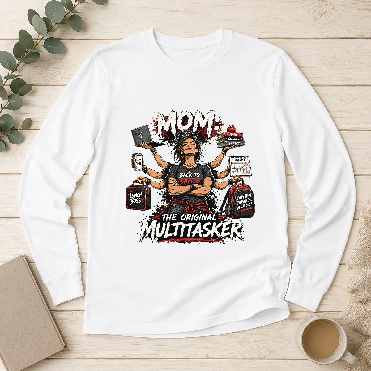 Original Multitasker Mom Streetwear Long Sleeve Shirt