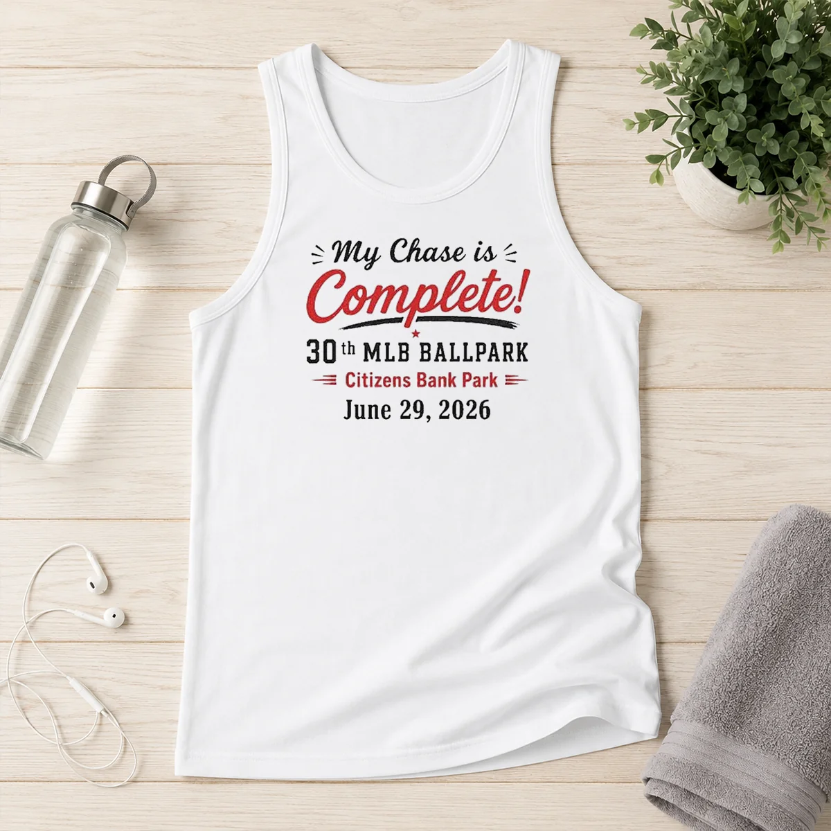Original My Chase Is Complete 30th Ballpark Citizens Bank Park June 29 2026 Tank Top
