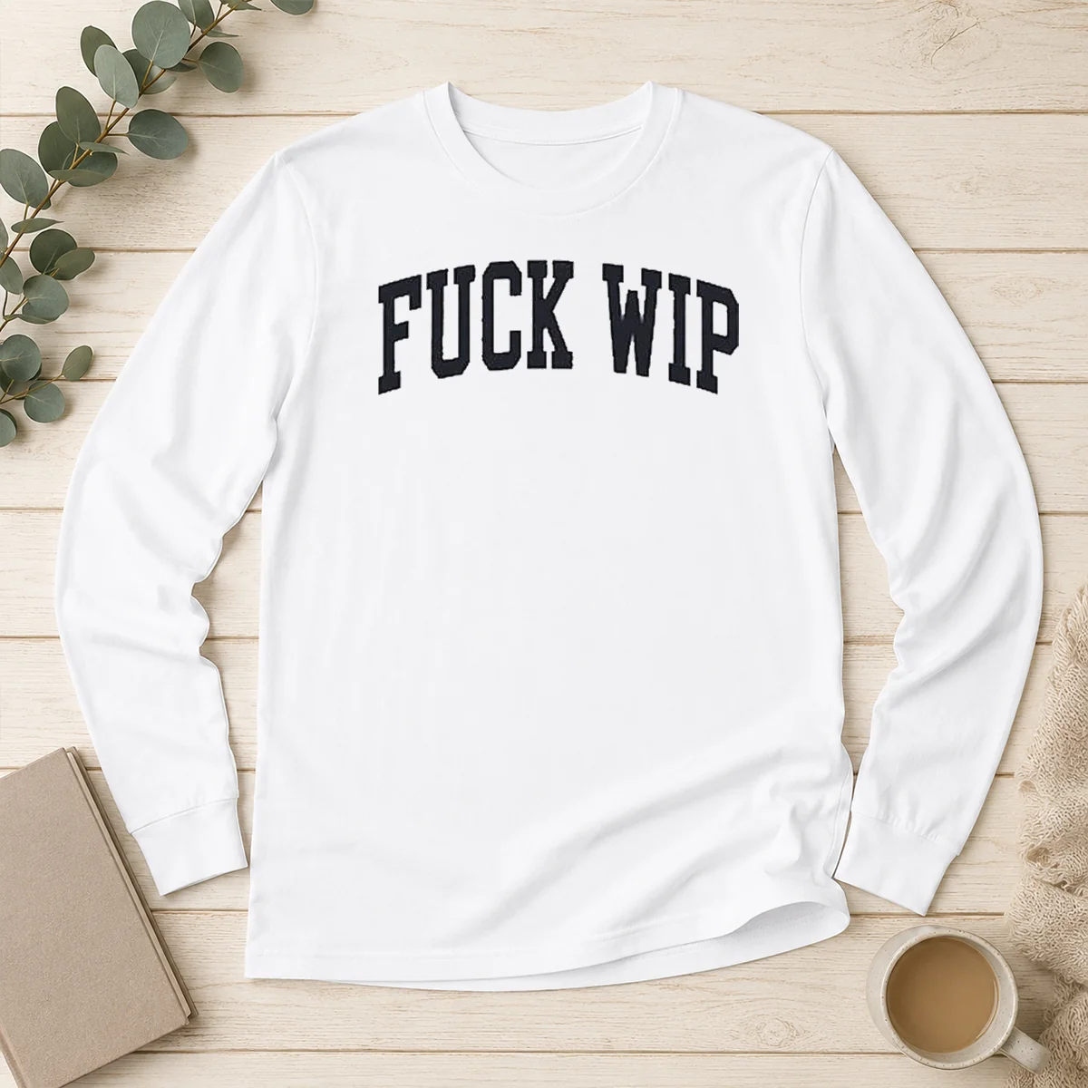 Original Tom Stakes Fck Wip Long Sleeve Shirt