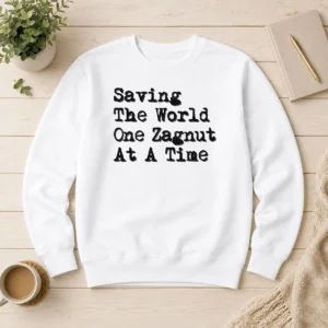 Premium Saving The World One Zagnut At A Time Sweater