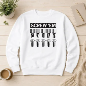 Pretty Good Screw 'Em Sweater