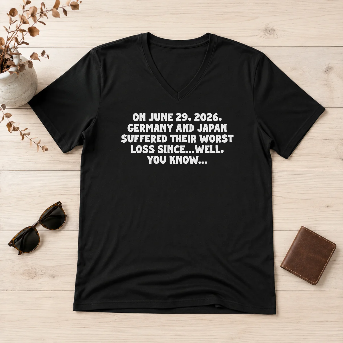Pretty On June 29 2026 Germany V-Neck Shirt Pretty On June 29 2026 Germany V-Neck Shirt