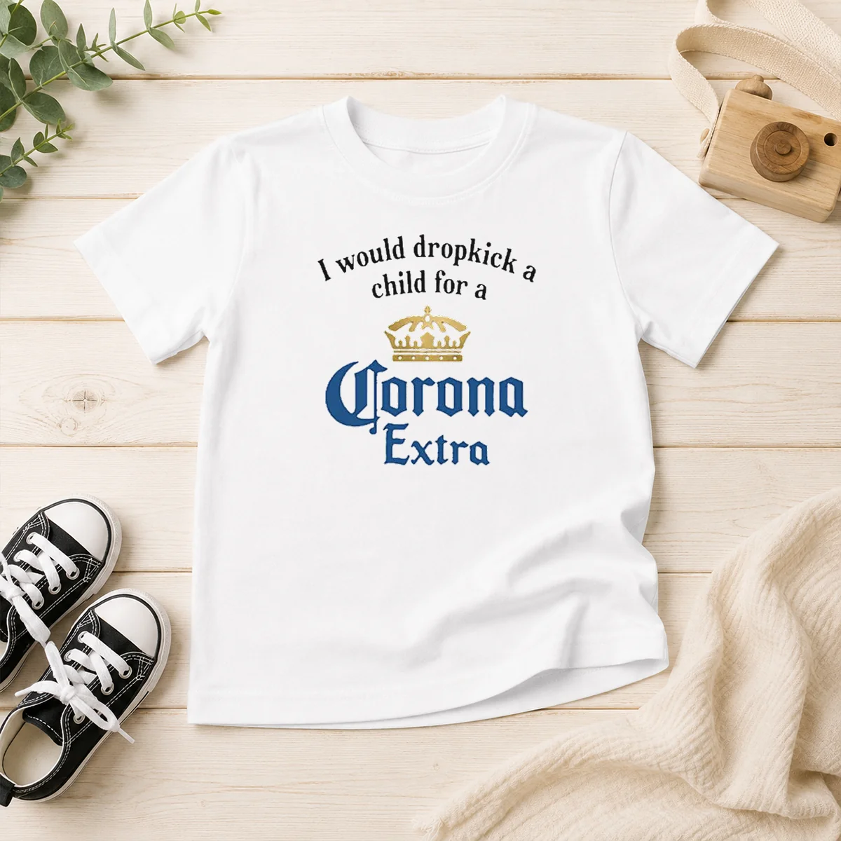 Top I Would Dropkick A Child For A Corona Extra Kids T-Shirt