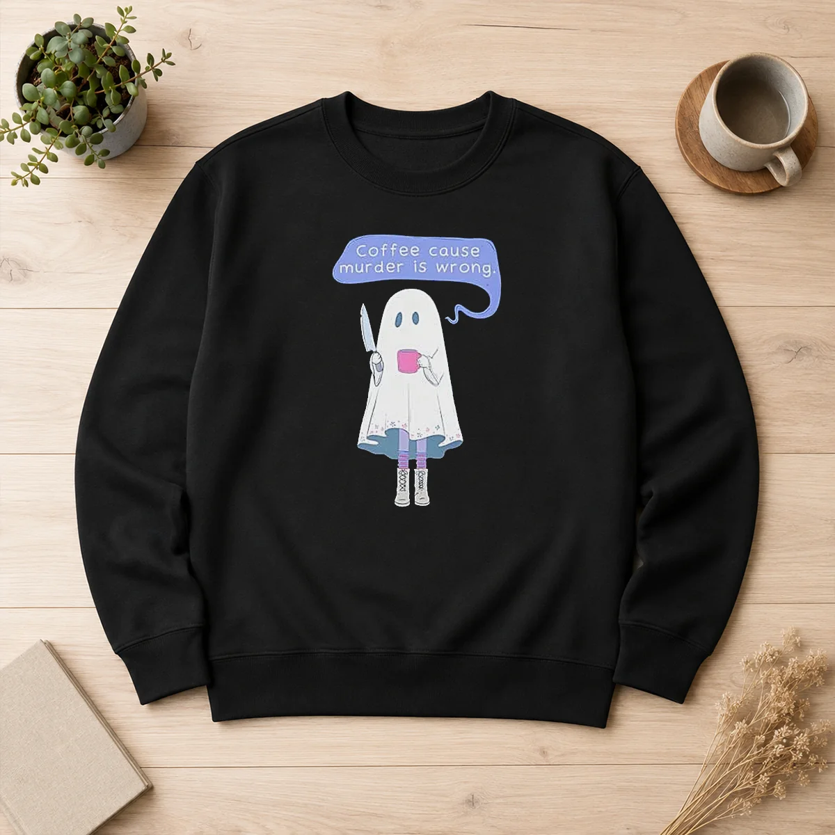 Top Nice Ghost Holding Coffee Cause Murder Is Wrong Sweater
