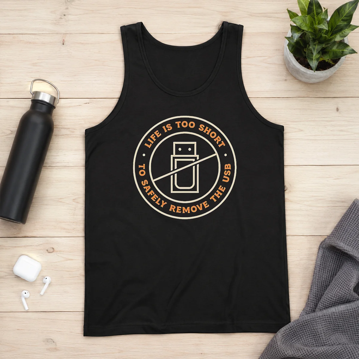 Top Nice Life Is Too Short To Safely Remove The USB Circle Ban Sign Tank Top