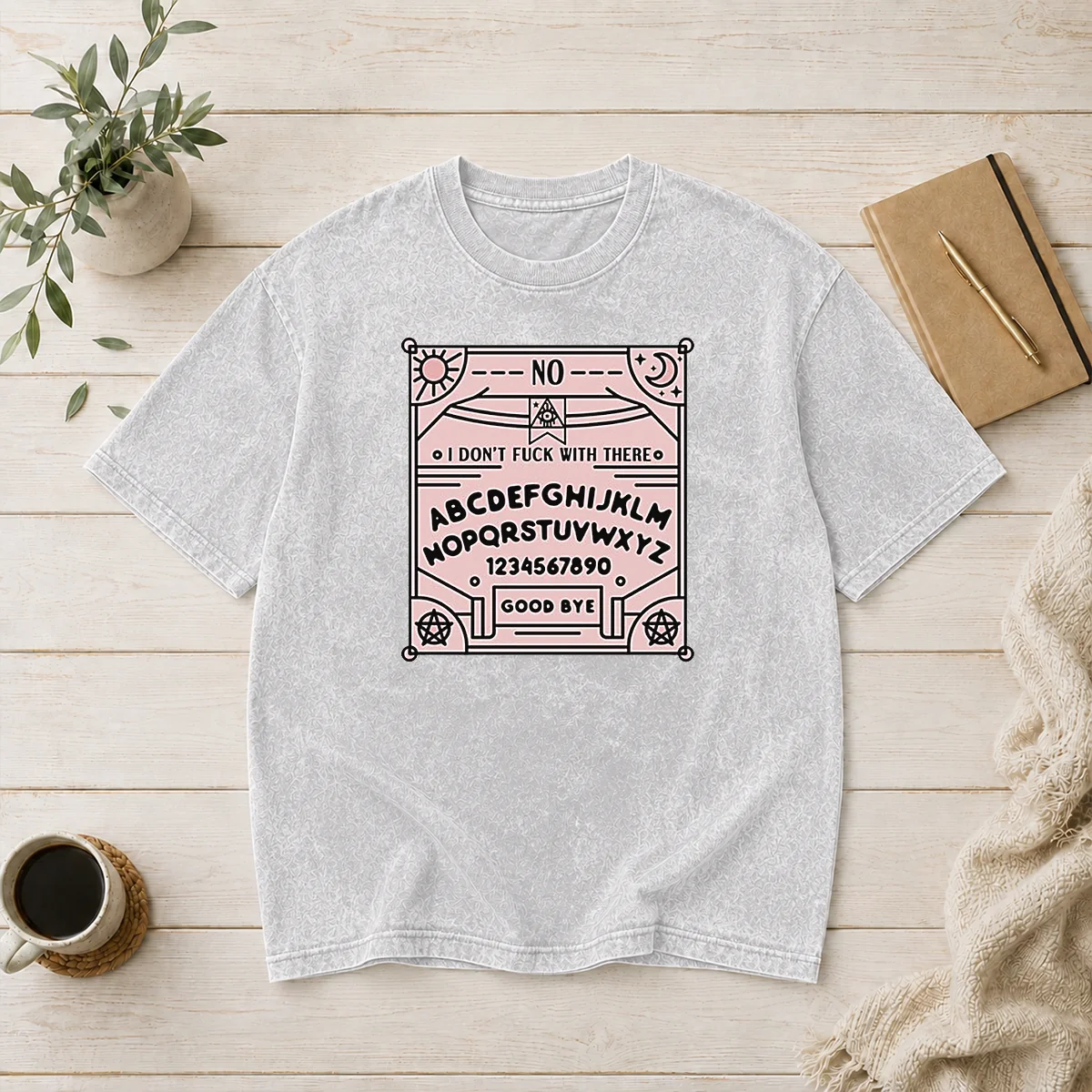 Top Ouija Board I Dont Fck With There washed t shirt in soft faded fabric with bold graphic print